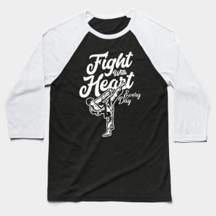 Fight with Heart everyday Baseball T-Shirt